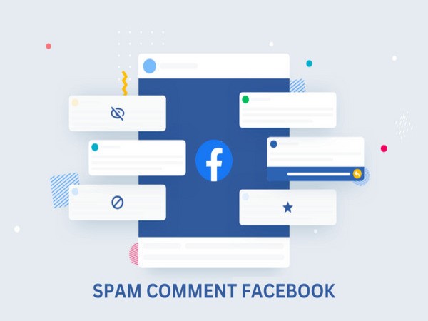 Một số nguyên nhân khiến cho việc spam comment Facebook bị chặn