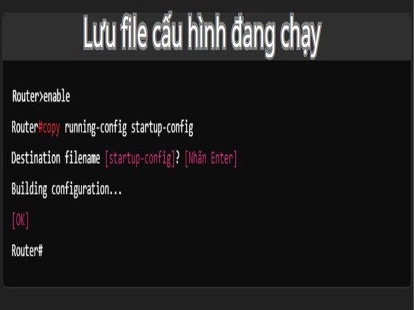 Lưu file cấu hình đang chạy