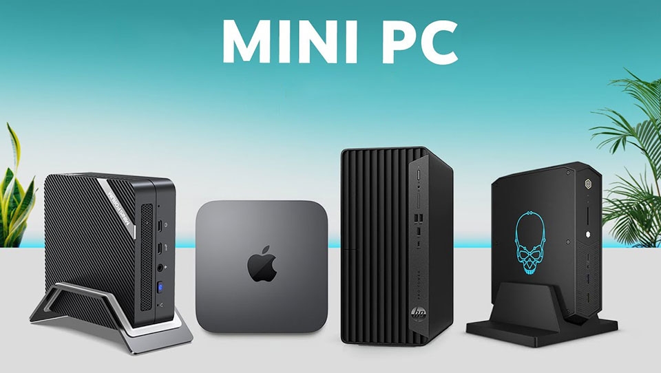 Các loại Mini PC