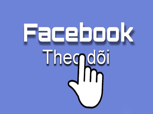Tăng lượt theo dõi trên Facebook để làm gì? Tăng lượt theo dõi trên Facebook để làm gì?