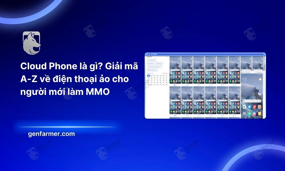 Cloud Phone là gì?