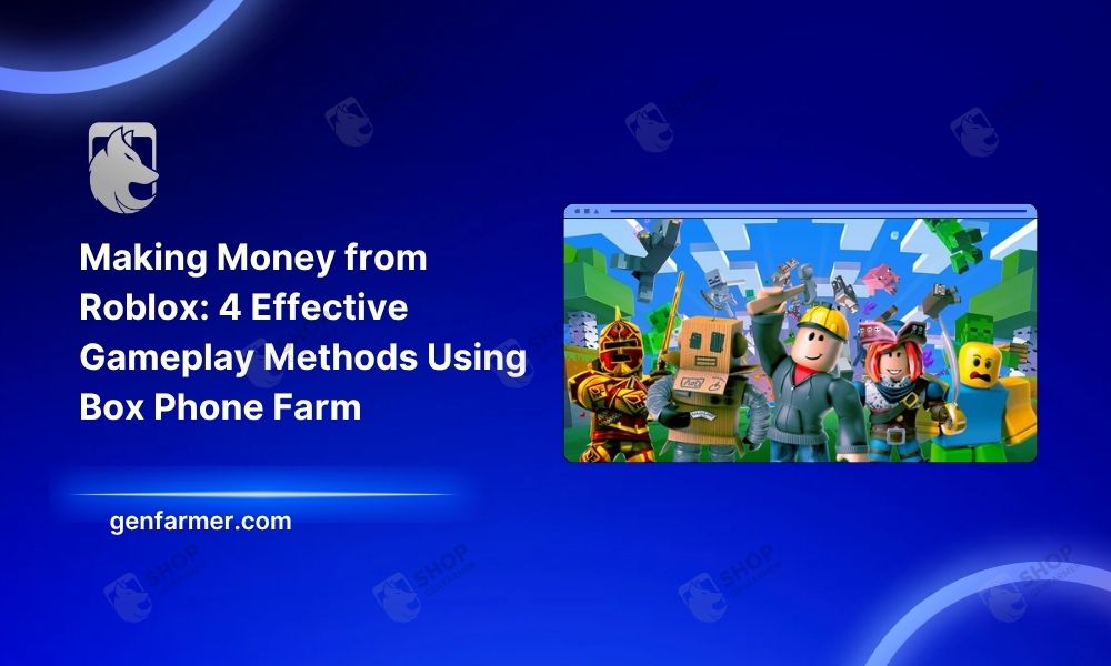 Making Money from Roblox Box Phone Farm