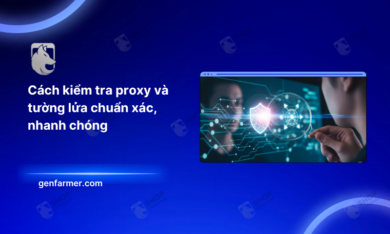 kiểm tra proxy