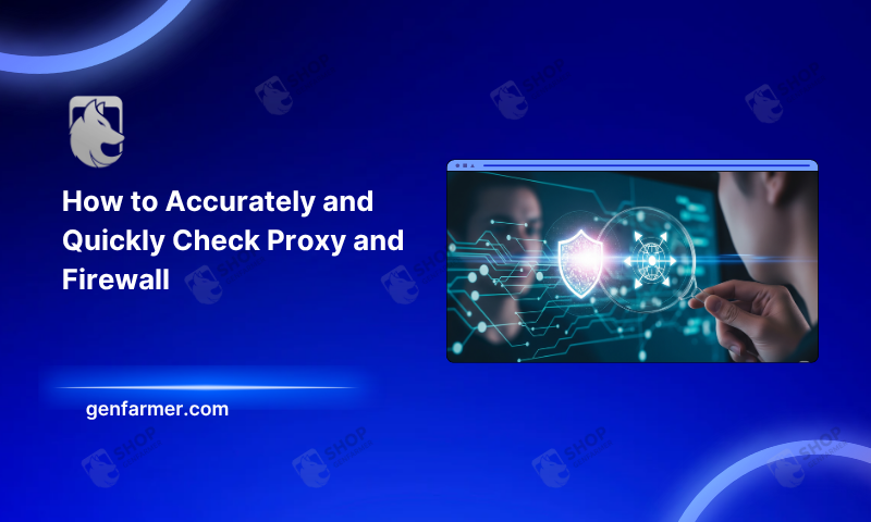 kiểm tra proxy
