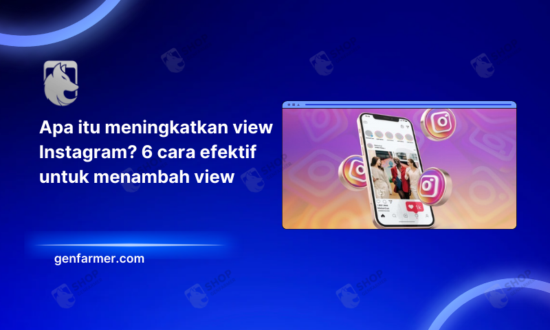 increasing Instagram views