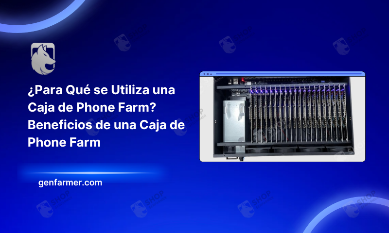 use box phone farm