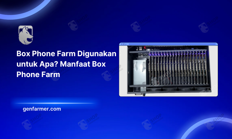 use box phone farm