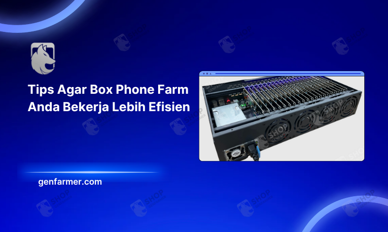 tips for phone farm
