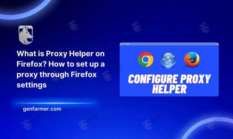 Proxy Helper on FireFox