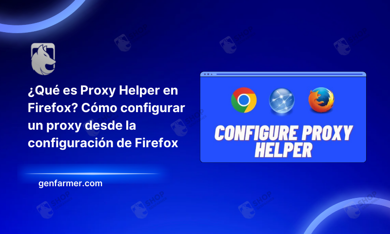 Proxy Helper on FireFox