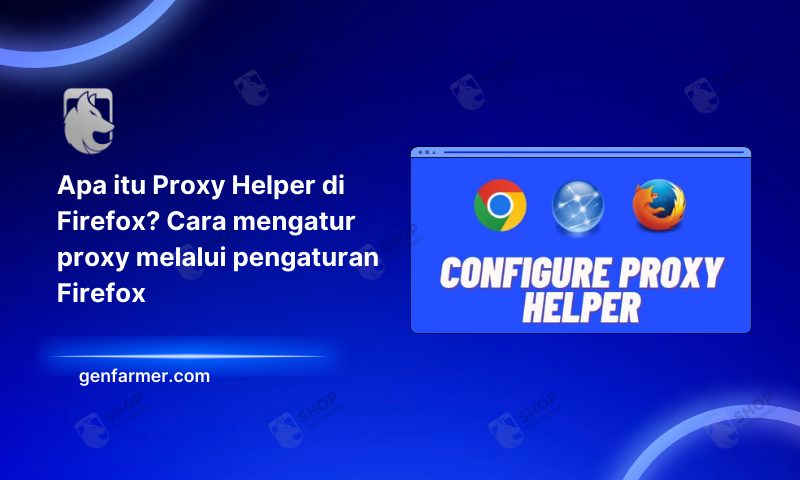 Proxy Helper on FireFox