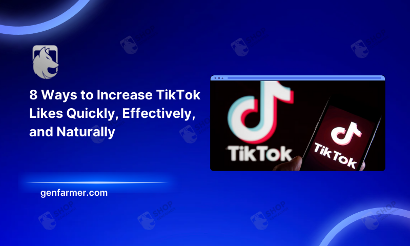increase TikTok likes