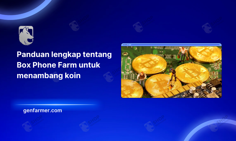 Box Phone Farm for mining coin