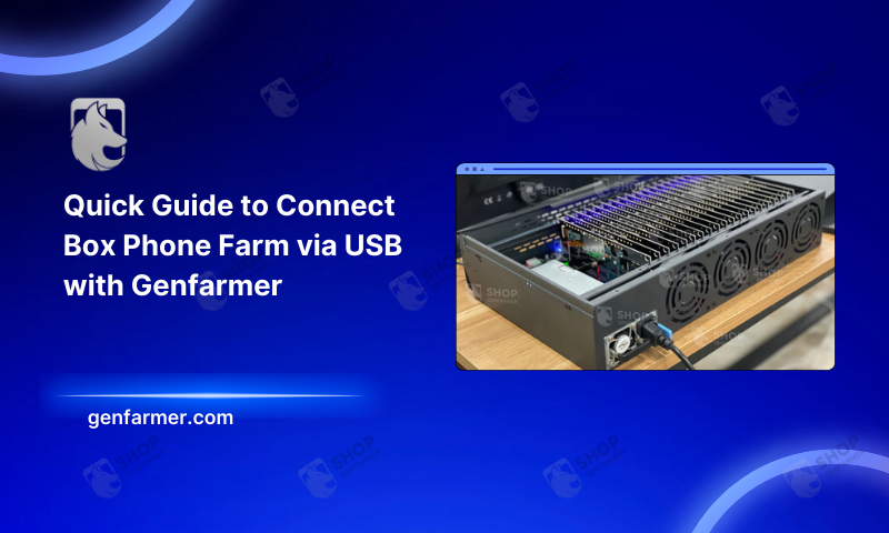 Connect Box Phone Farm via USB