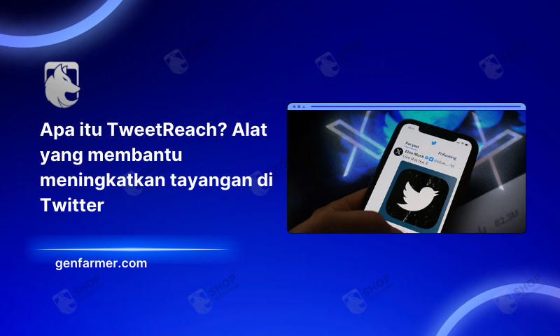 Apa itu TweetReach