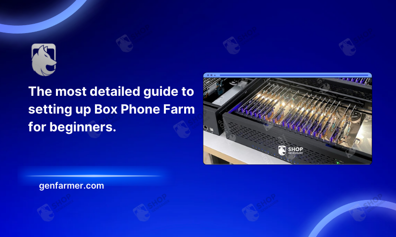setting up Box Phone Farm