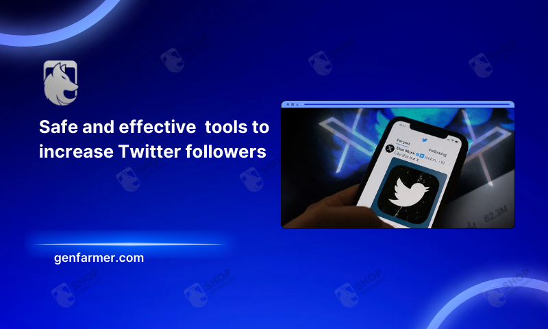 tools to increase Twitter followers