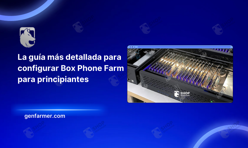 setting up Box Phone Farm