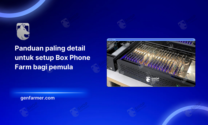 setting up Box Phone Farm