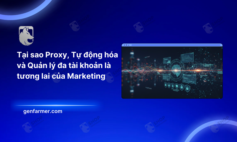 Proxy, Automation, Multi-Account Management
