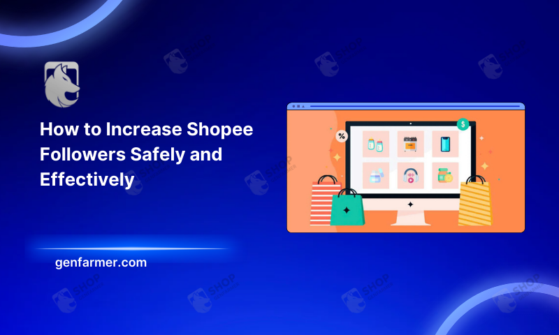increase Shopee follower