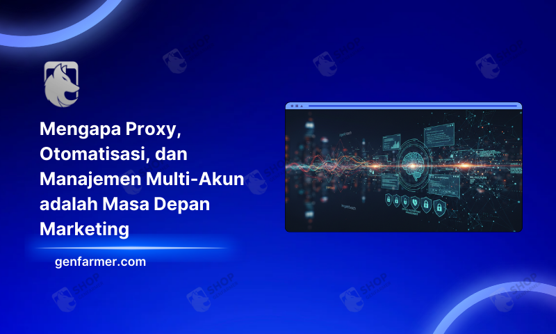 Proxy, Automation, Multi-Account Management