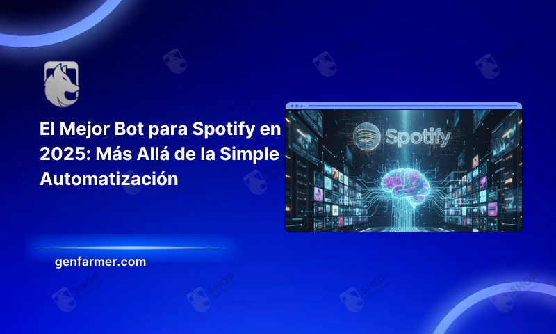 El Mejor Bot para Spotify en 2025: Más Allá de la Simple Automatización