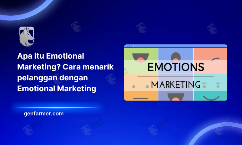 Apa itu Emotional Marketing