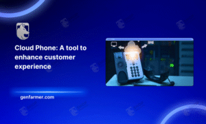 Cloud Phone: A tool to enhance customer experience