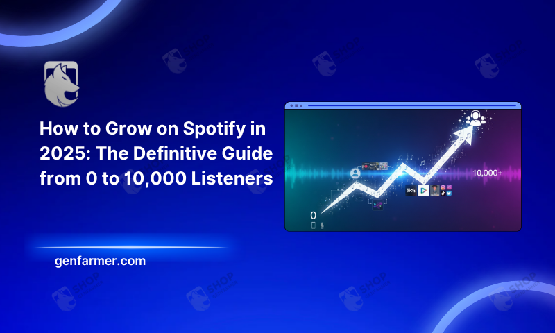 How to Grow on Spotify in 2025: The Definitive Guide from 0 to 10,000 Listeners