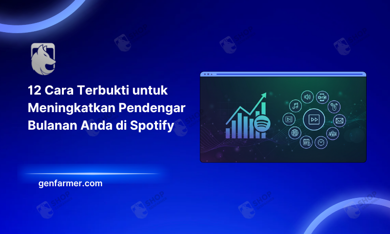 12 Cara Terbukti untuk Meningkatkan Pendengar Bulanan Anda di Spotify