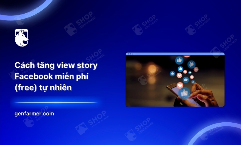Hướng dẫn cách tăng view story Facebook miễn phí mới nhất 2 58. Cach tang view story Facebook mien phi free tu nhien