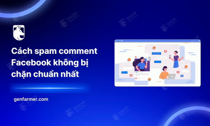 45. Cach spam comment Facebook khong bi chan chuan nhat 1