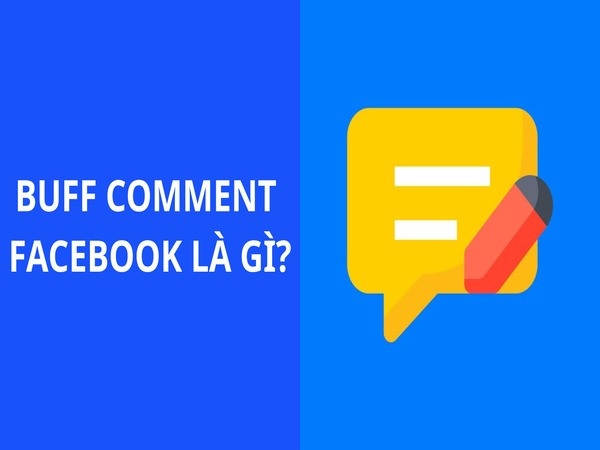 Buff bình luận Facebook là gì?