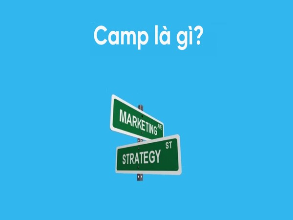 Camp là gì? Camp là gì?