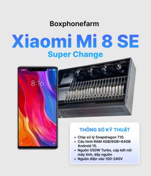 Box Phone Farm Xiaomi Mi 8 SE Super Change Cổng USB + LAN/OTG