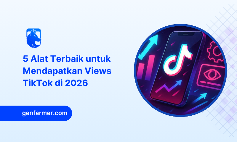 5 Alat Terbaik untuk Mendapatkan Views TikTok di 2026